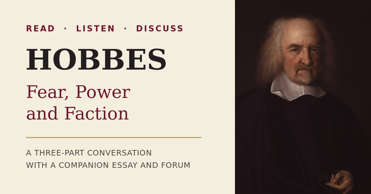 Hobbes: Fear, Power and Faction – A Three-Part Beyond the Text Series